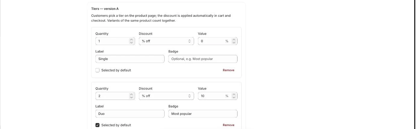 Each tier: quantity, discount type and value, label and badge