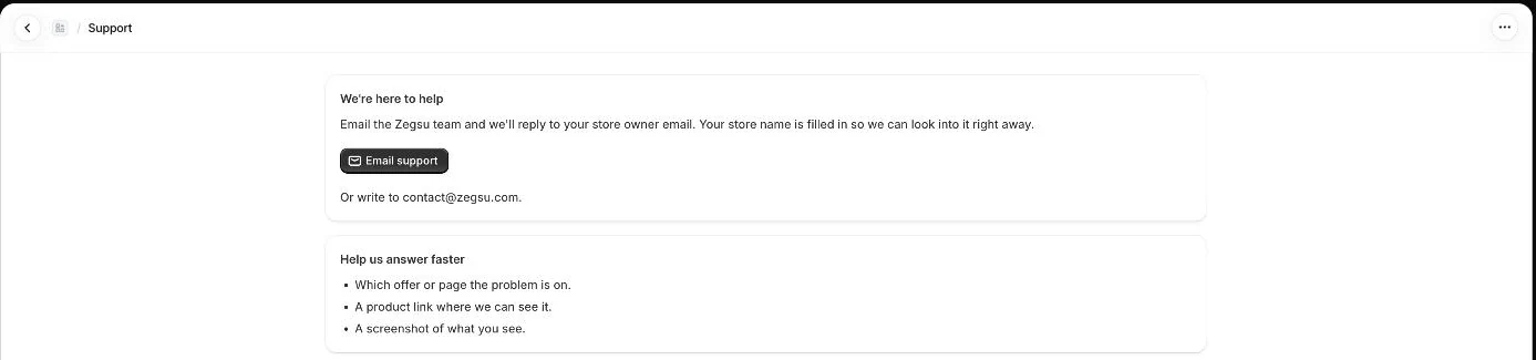 Support: email the Zegsu team with your store name filled in